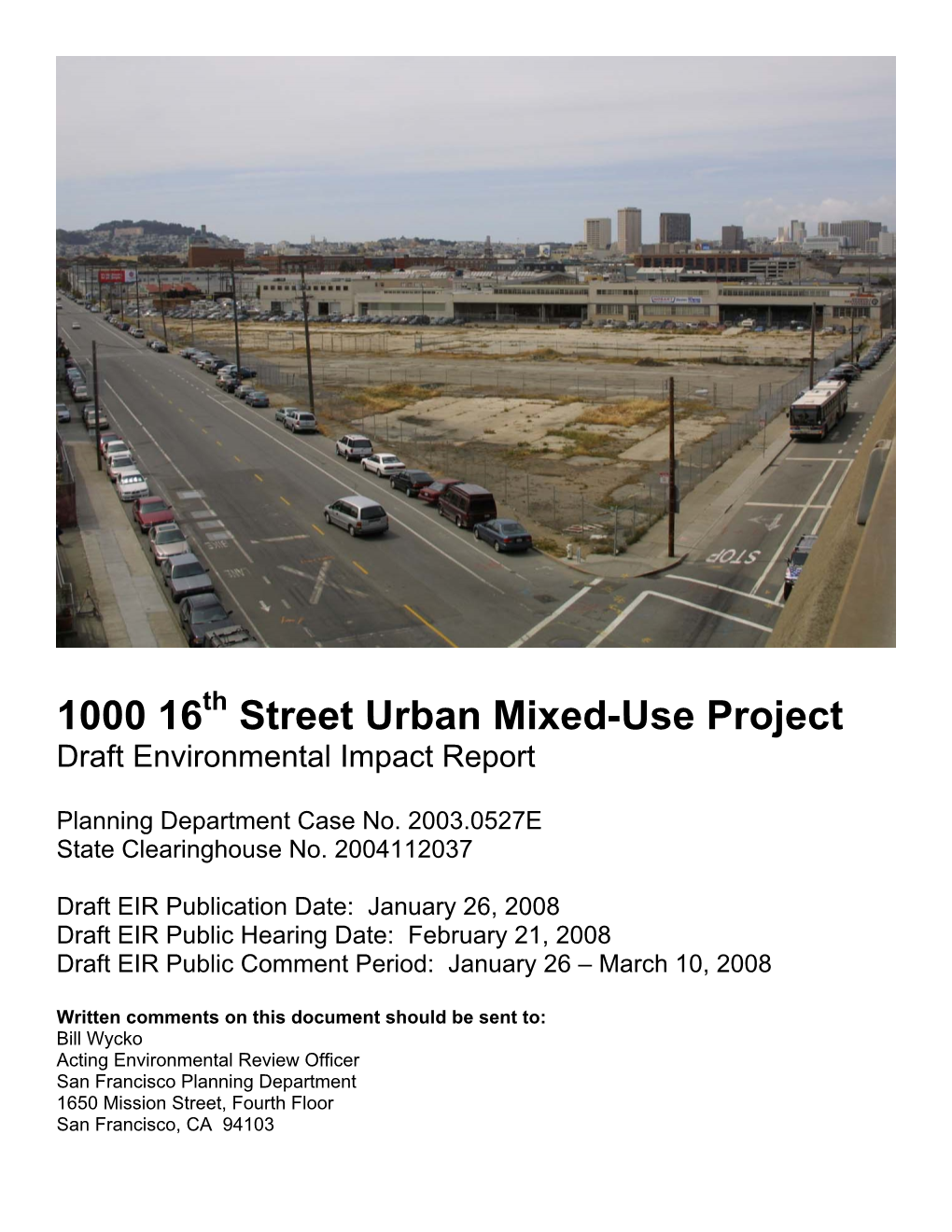 1000 16 Street Urban Mixed-Use Project