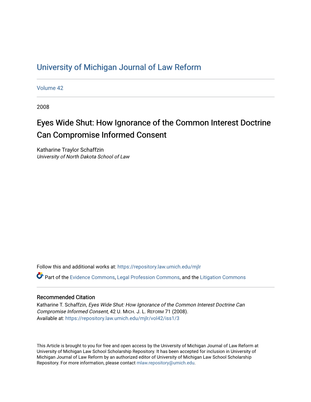 Eyes Wide Shut: How Ignorance of the Common Interest Doctrine Can Compromise Informed Consent