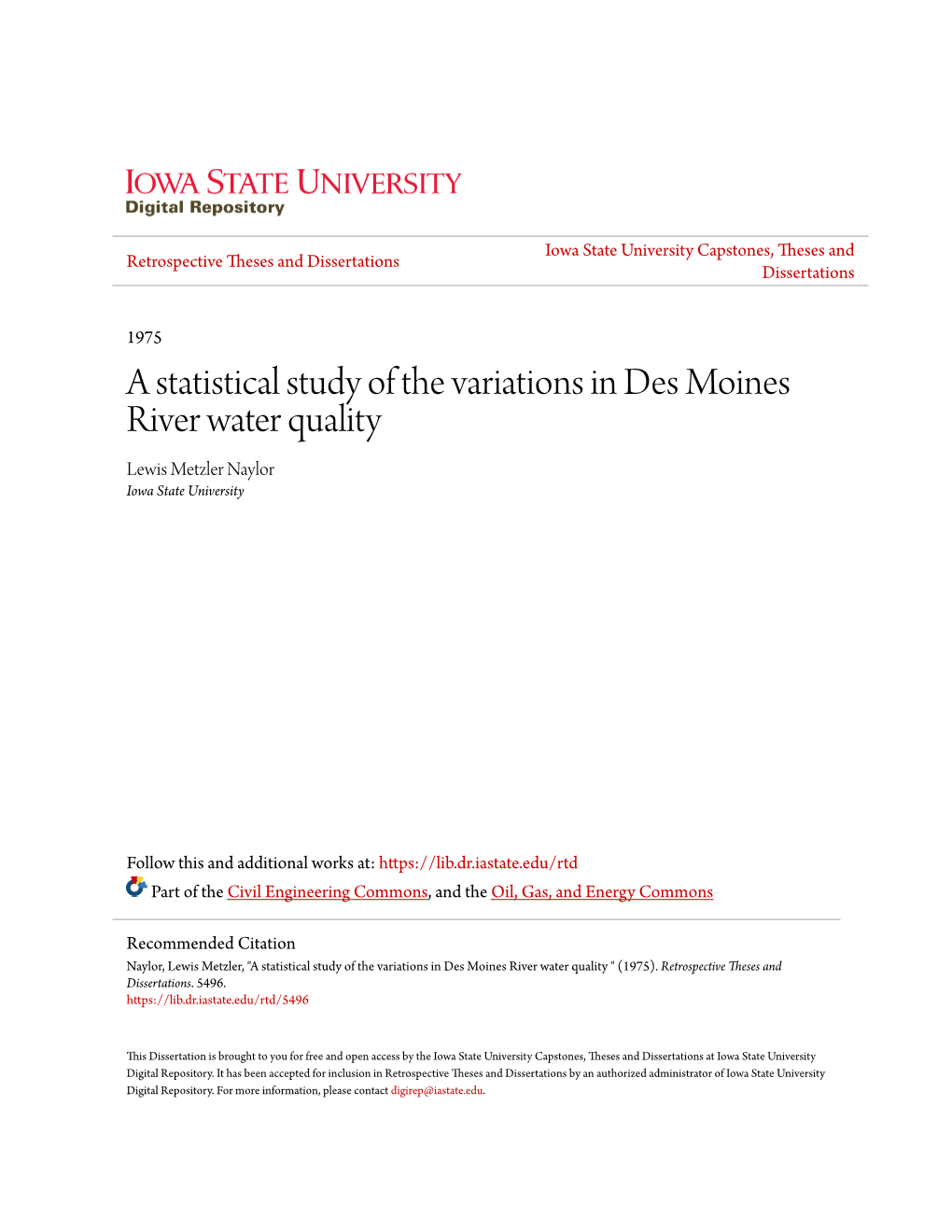 A Statistical Study of the Variations in Des Moines River Water Quality Lewis Metzler Naylor Iowa State University