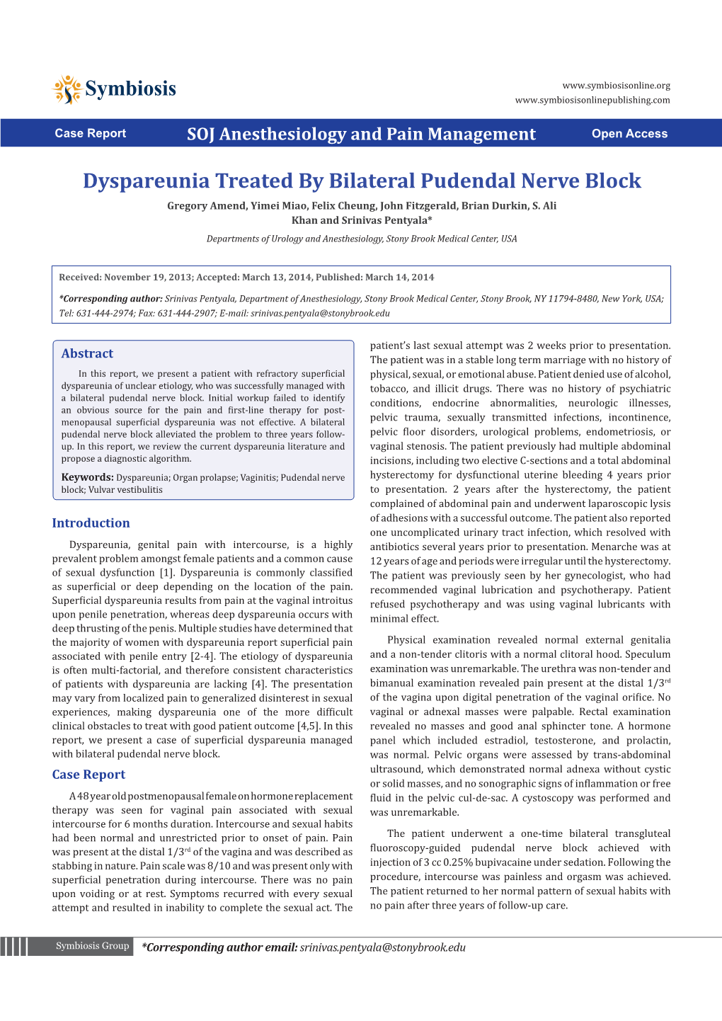 Dyspareunia Treated by Bilateral Pudendal Nerve Block Gregory Amend, Yimei Miao, Felix Cheung, John Fitzgerald, Brian Durkin, S