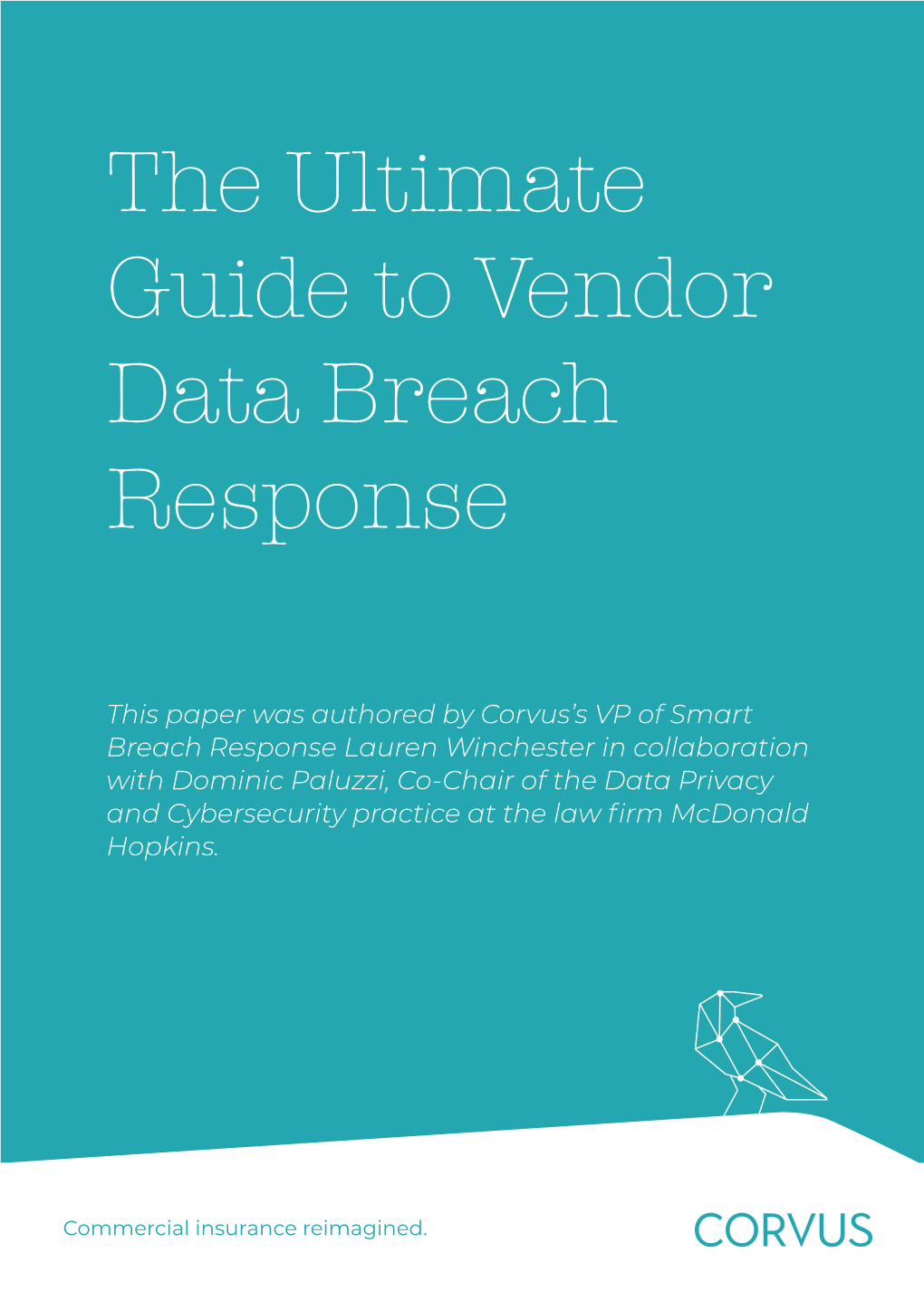 The Ultimate Guide to Vendor Data Breach Response