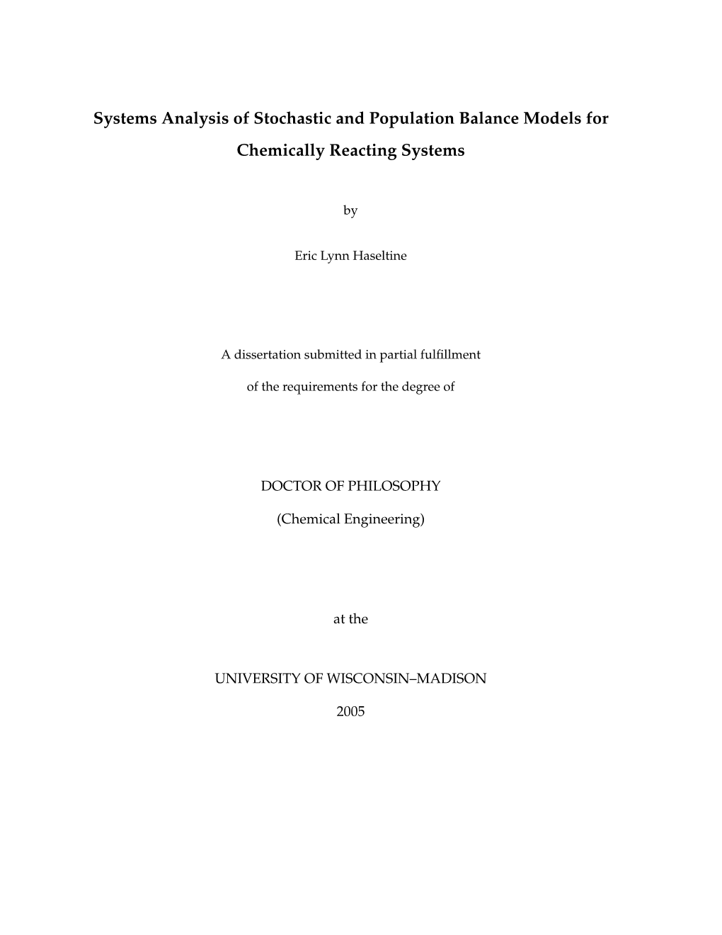 Systems Analysis of Stochastic and Population Balance Models for Chemically Reacting Systems