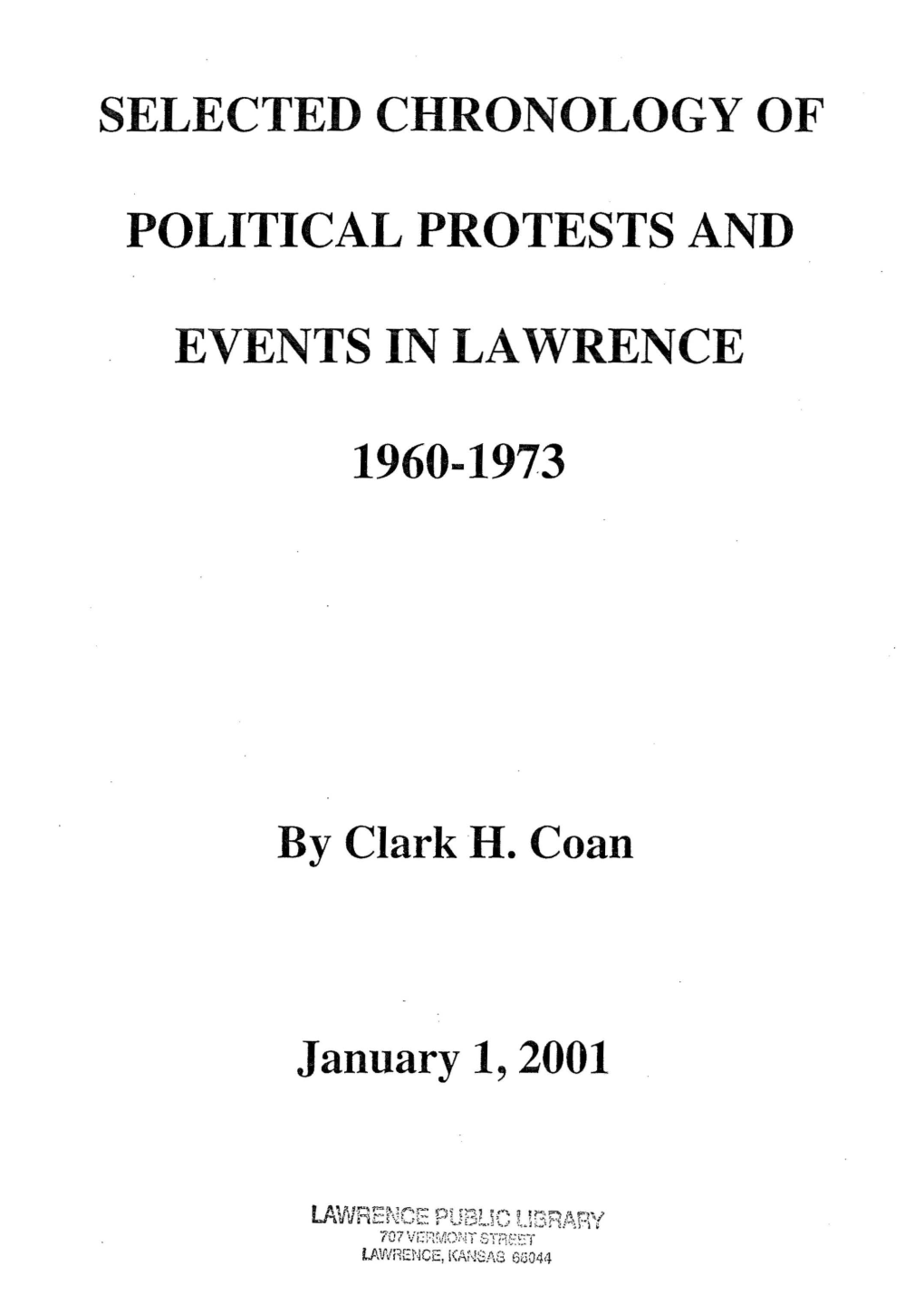 Selected Chronology of Political Protests and Events in Lawrence