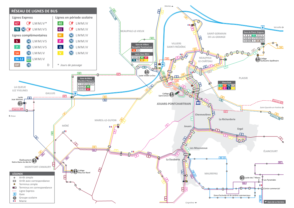 RÉSEAU DE LIGNES DE BUS V Lignes Express Lignes En Période Scolaire M 67 LMMJV* 40 LMMJV