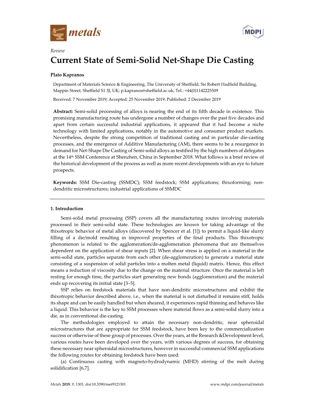 Current State of Semi-Solid Net-Shape Die Casting