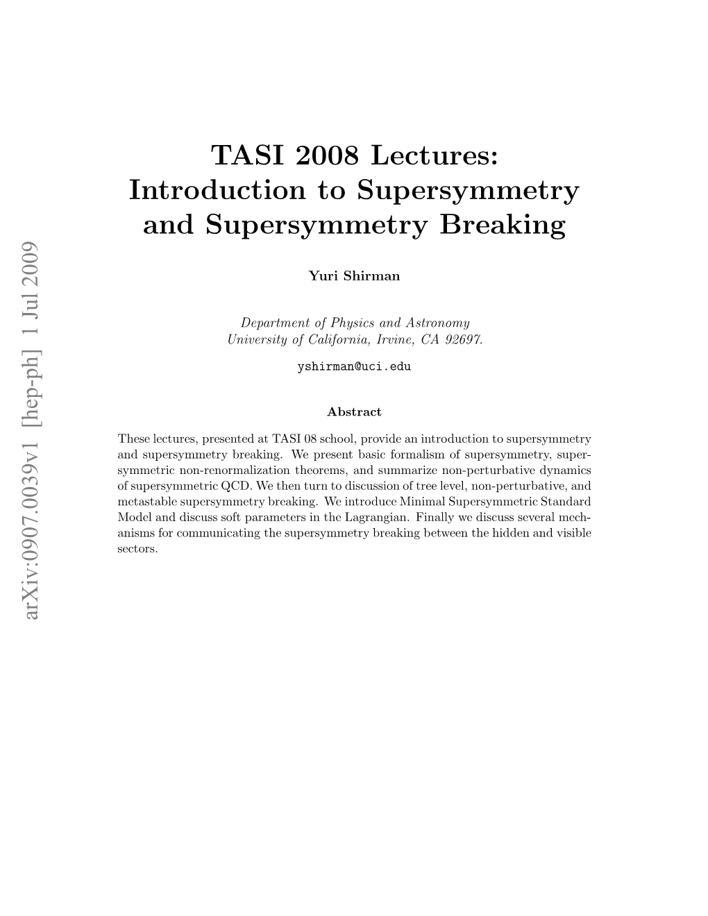 TASI 2008 Lectures: Introduction to Supersymmetry And