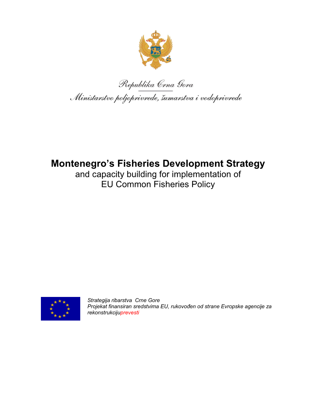 Montenegro's Fisheries Development Strategy and Capacity Building For