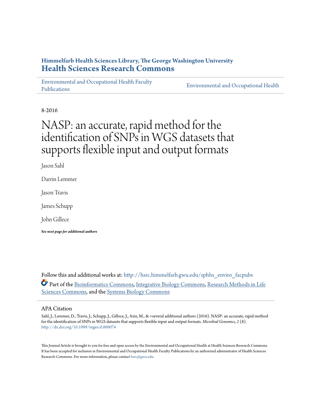 NASP: an Accurate, Rapid Method for the Identification of Snps in WGS Datasets That Supports Flexible Input and Output Formats Jason Sahl