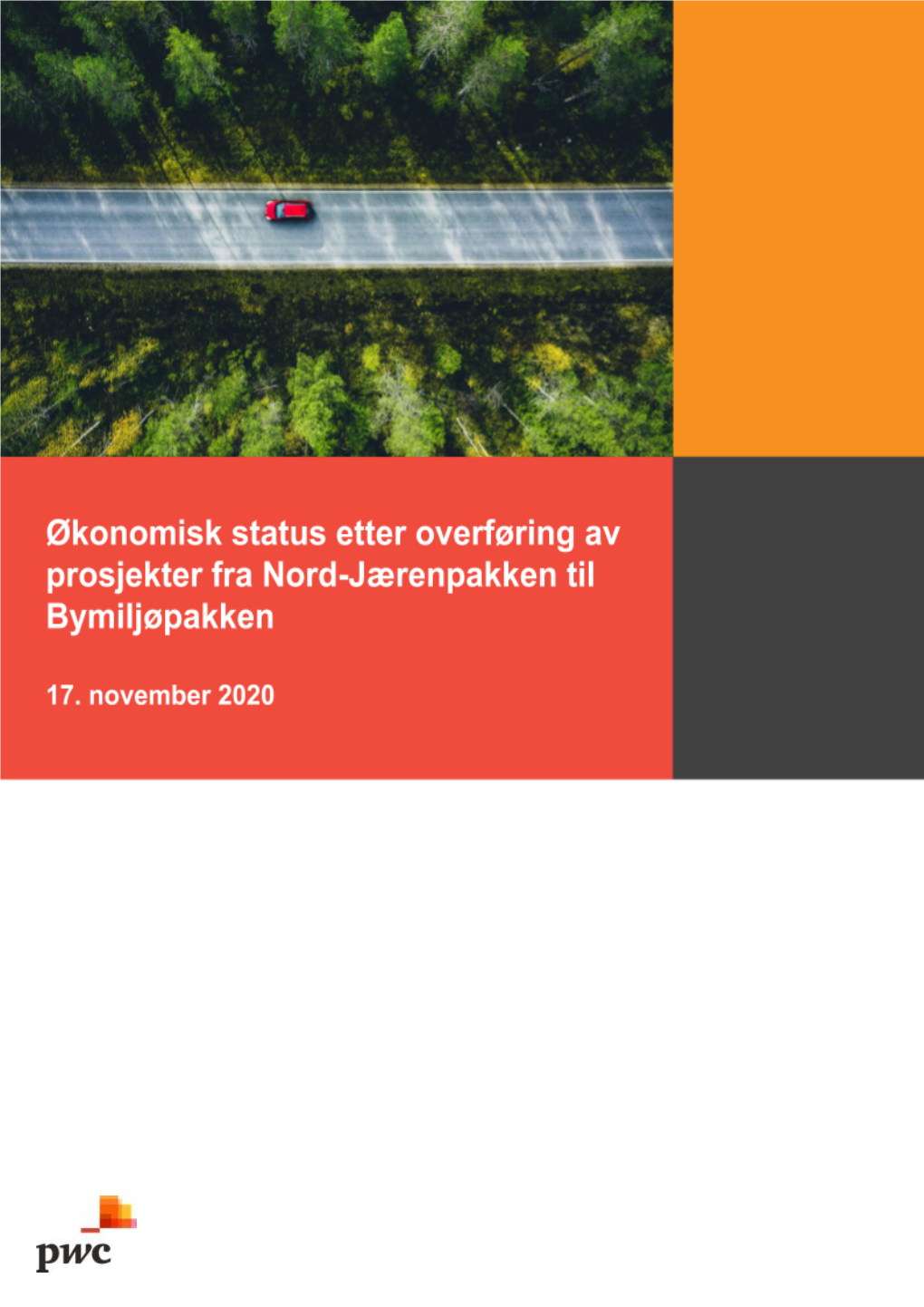 Rapport Om Økonomisk Status I Bymiljøpakken 17.11.20 (002)