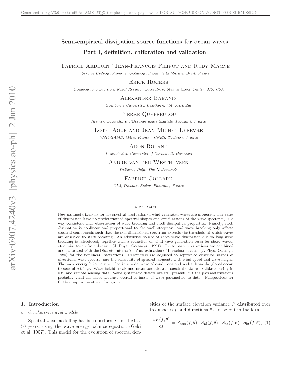 Semi-Empirical Dissipation Source Functions for Ocean Waves: Part I, Definition, Calibration and Validation