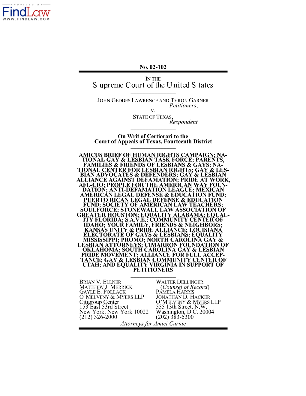 Supreme Court of the United States ______JOHN GEDDES LAWRENCE and TYRON GARNER Petitioners, V