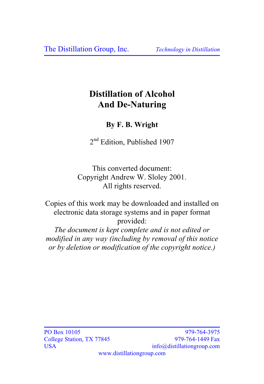 Distillation of Alcohol and De-Naturing