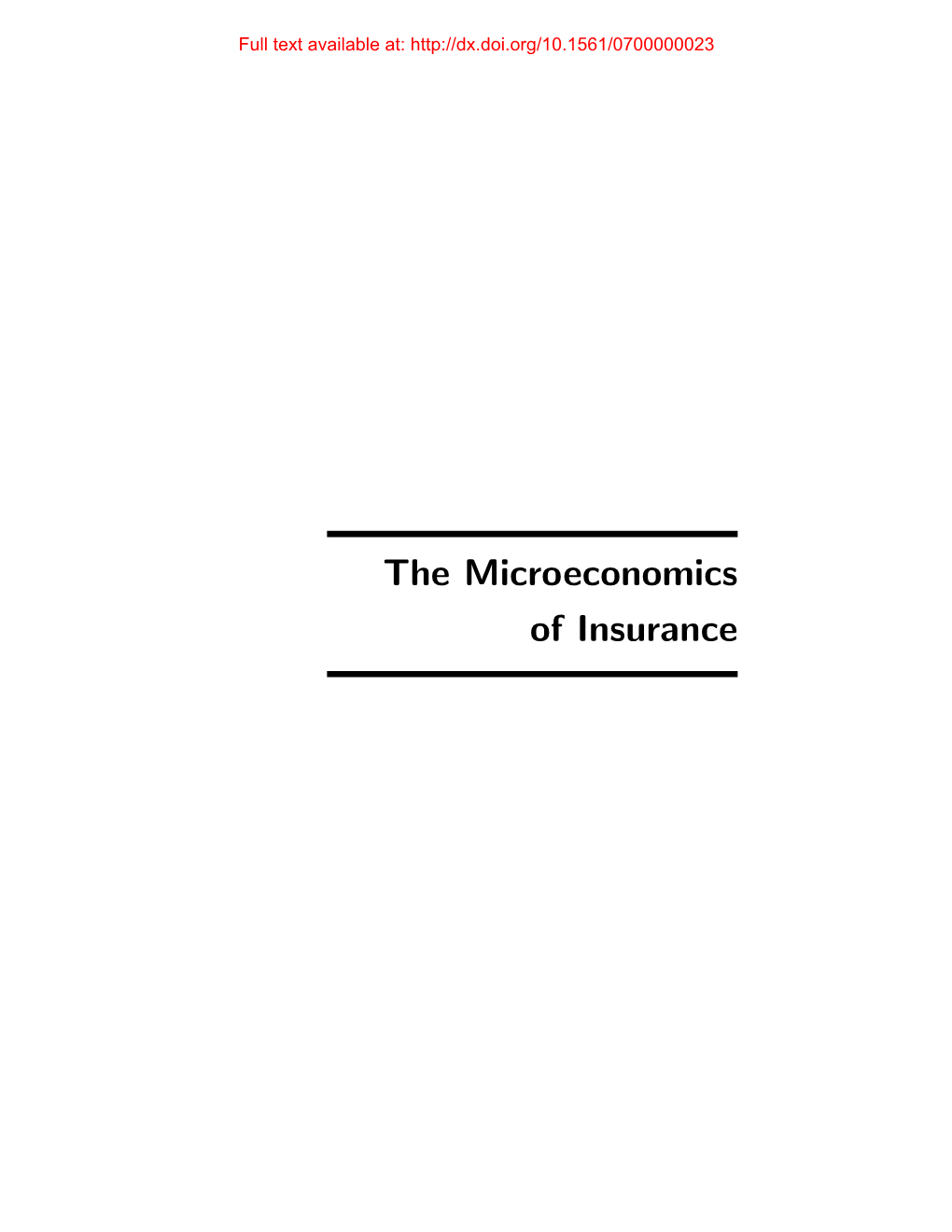 The Microeconomics of Insurance Full Text Available At