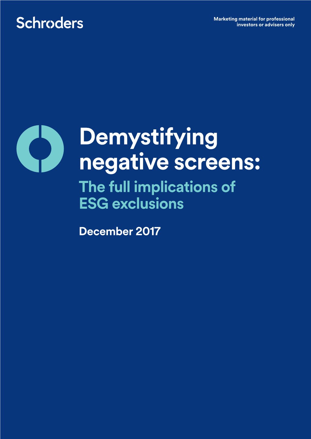 Demystifying Negative Screens: the Full Implications of ESG Exclusions