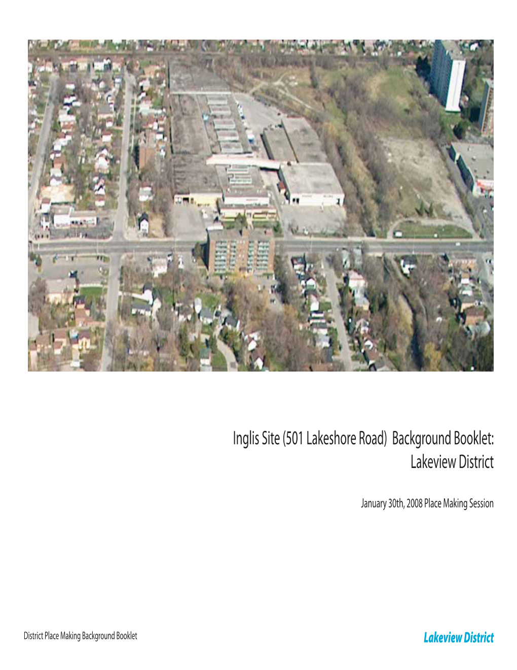 (501 Lakeshore Road) Background Booklet: Lakeview District