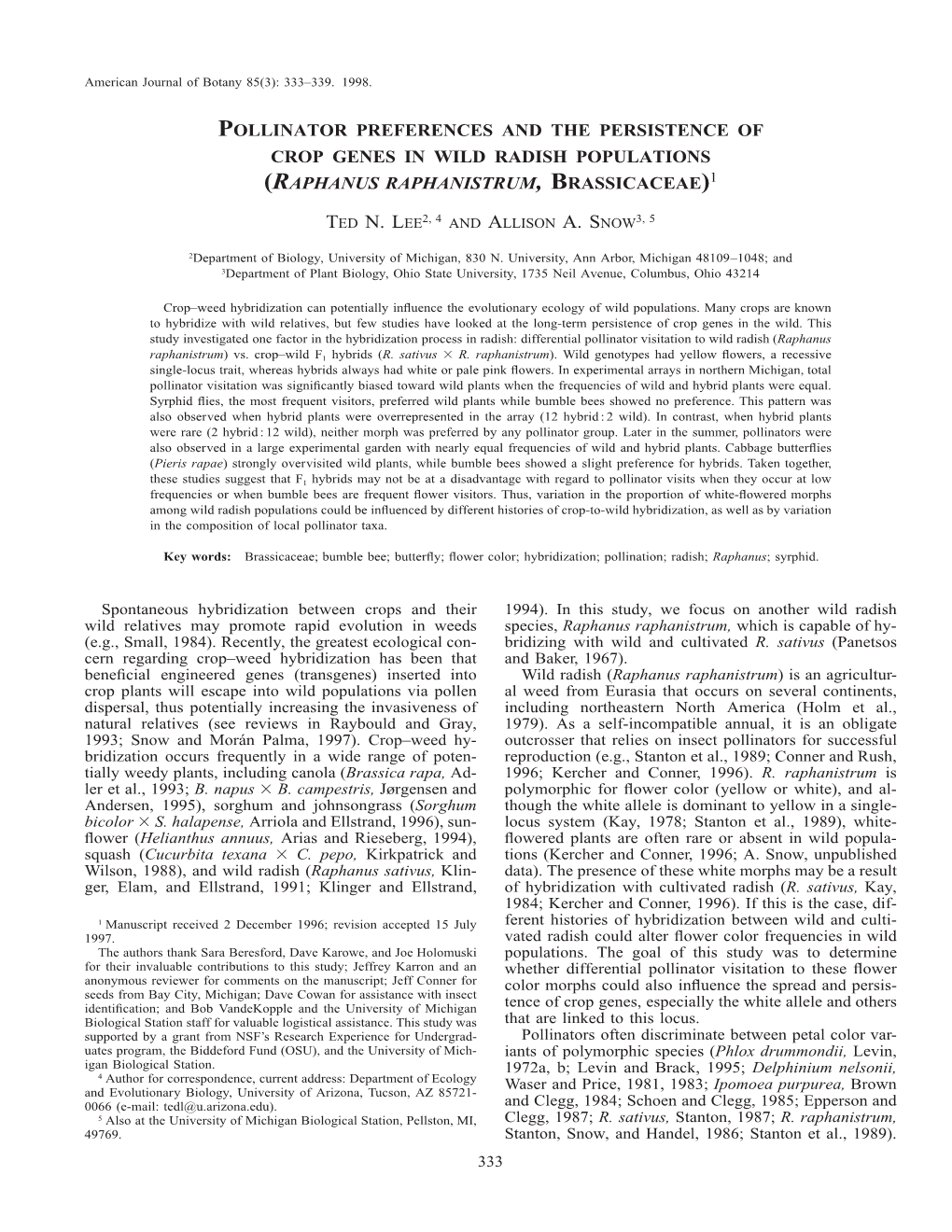 Pollinator Preferences and the Persistence of Crop Genes in Wild Radish Populations (Raphanus Raphanistrum, Brassicaceae)1