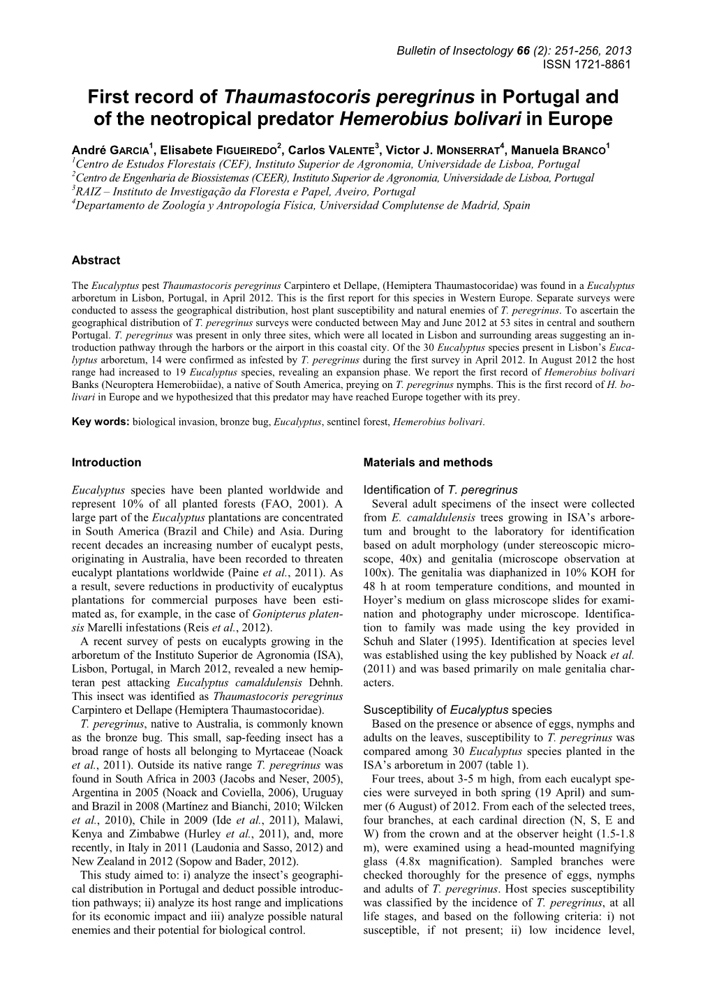 First Record of Thaumastocoris Peregrinus in Portugal and of the Neotropical Predator Hemerobius Bolivari in Europe