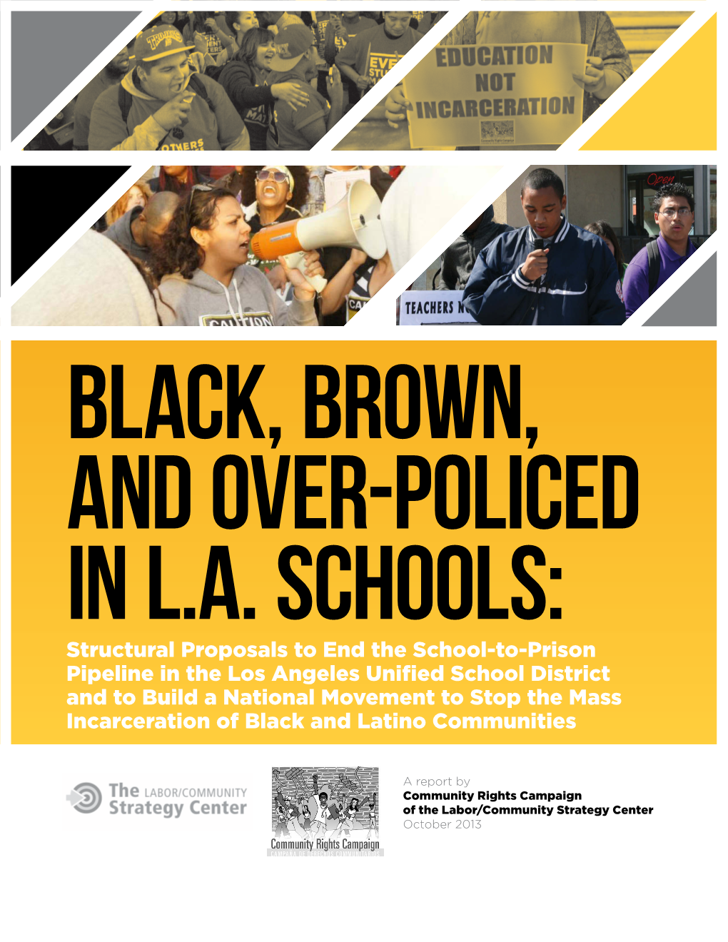 Black, Brown, and Over-Policed in L.A. Schools