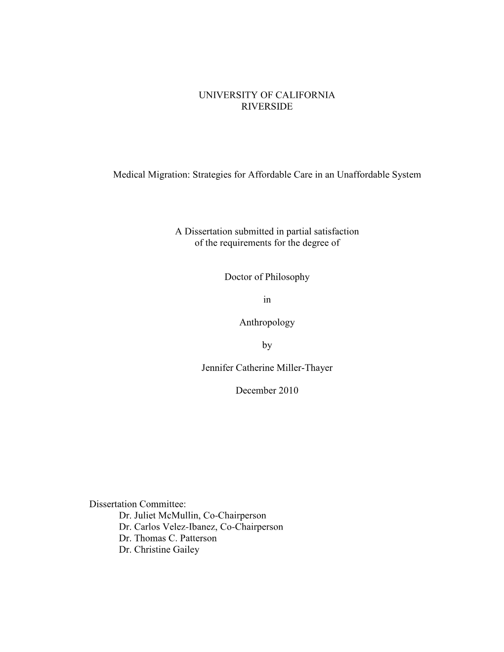 UNIVERSITY of CALIFORNIA RIVERSIDE Medical Migration