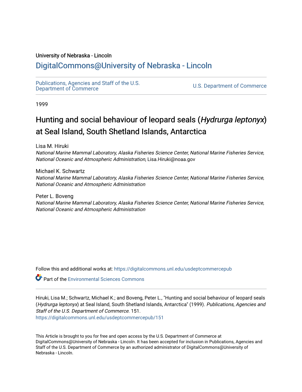 Hunting and Social Behaviour of Leopard Seals (Hydrurga Leptonyx) at Seal Island, South Shetland Islands, Antarctica