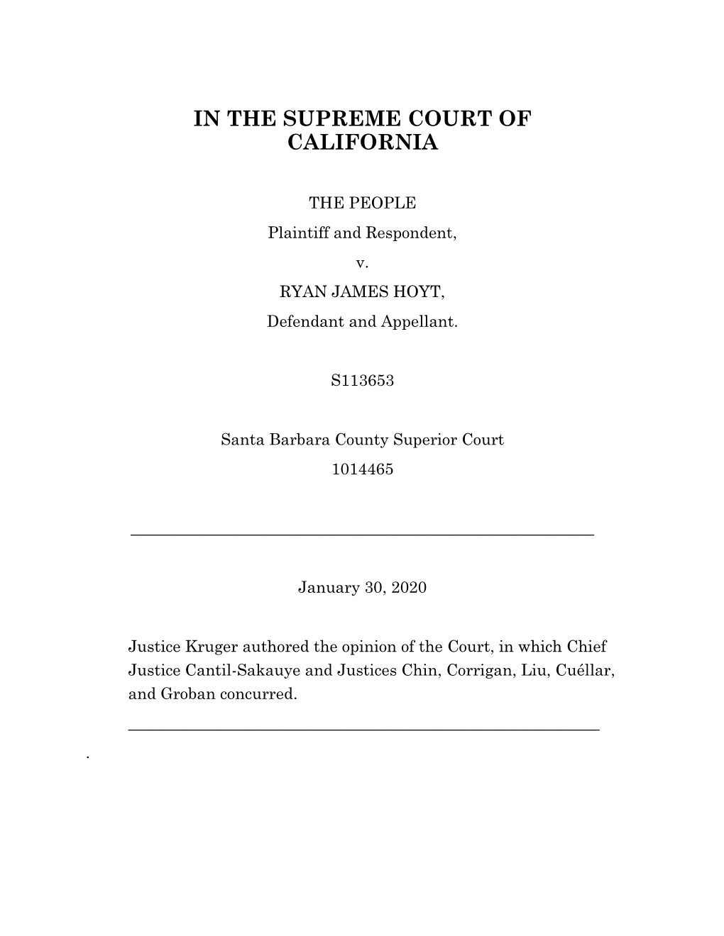 Opinion of the Court, in Which Chief Justice Cantil-Sakauye and Justices Chin, Corrigan, Liu, Cuéllar, and Groban Concurred