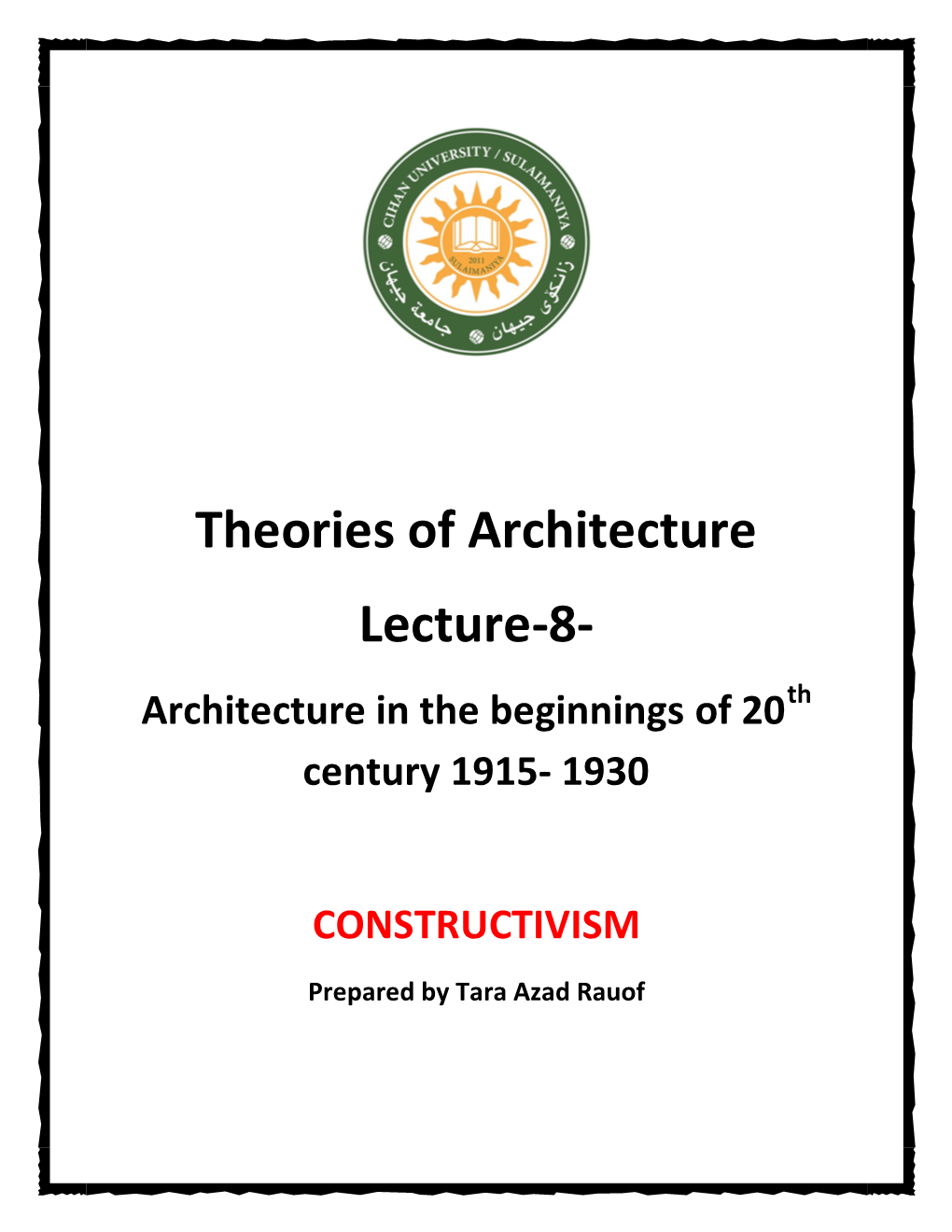 Theories of Architecture Lecture-8- Architecture in the Beginnings of 20Th Century 1915- 1930