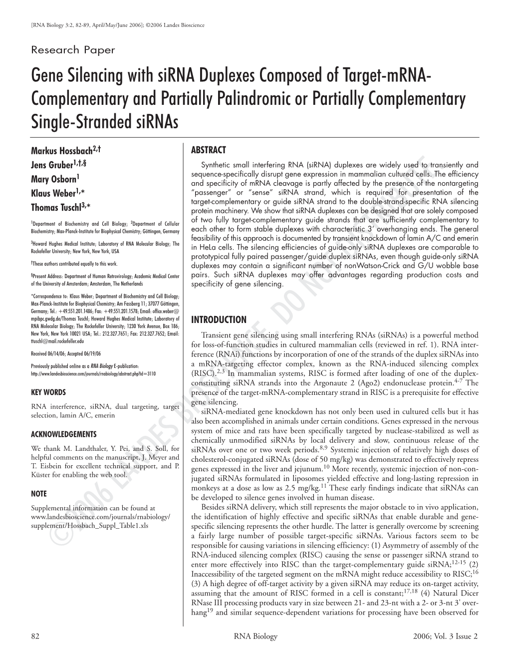 Gene Silencing with Sirna Duplexes Composed of Target-Mrna- Complementary and Partially Palindromic Or Partially Complementary Single-Stranded Sirnas