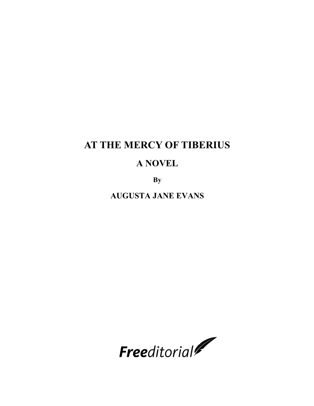 At the Mercy of Tiberius a Novel