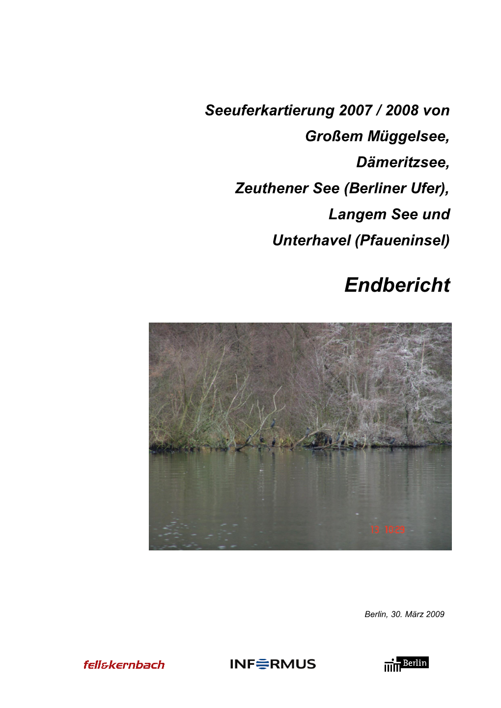 Seeuferkartierung 2007 / 2008 Von Großem Müggelsee, Dämeritzsee, Zeuthener See (Berliner Ufer), Langem See Und Unterhavel (Pfaueninsel)