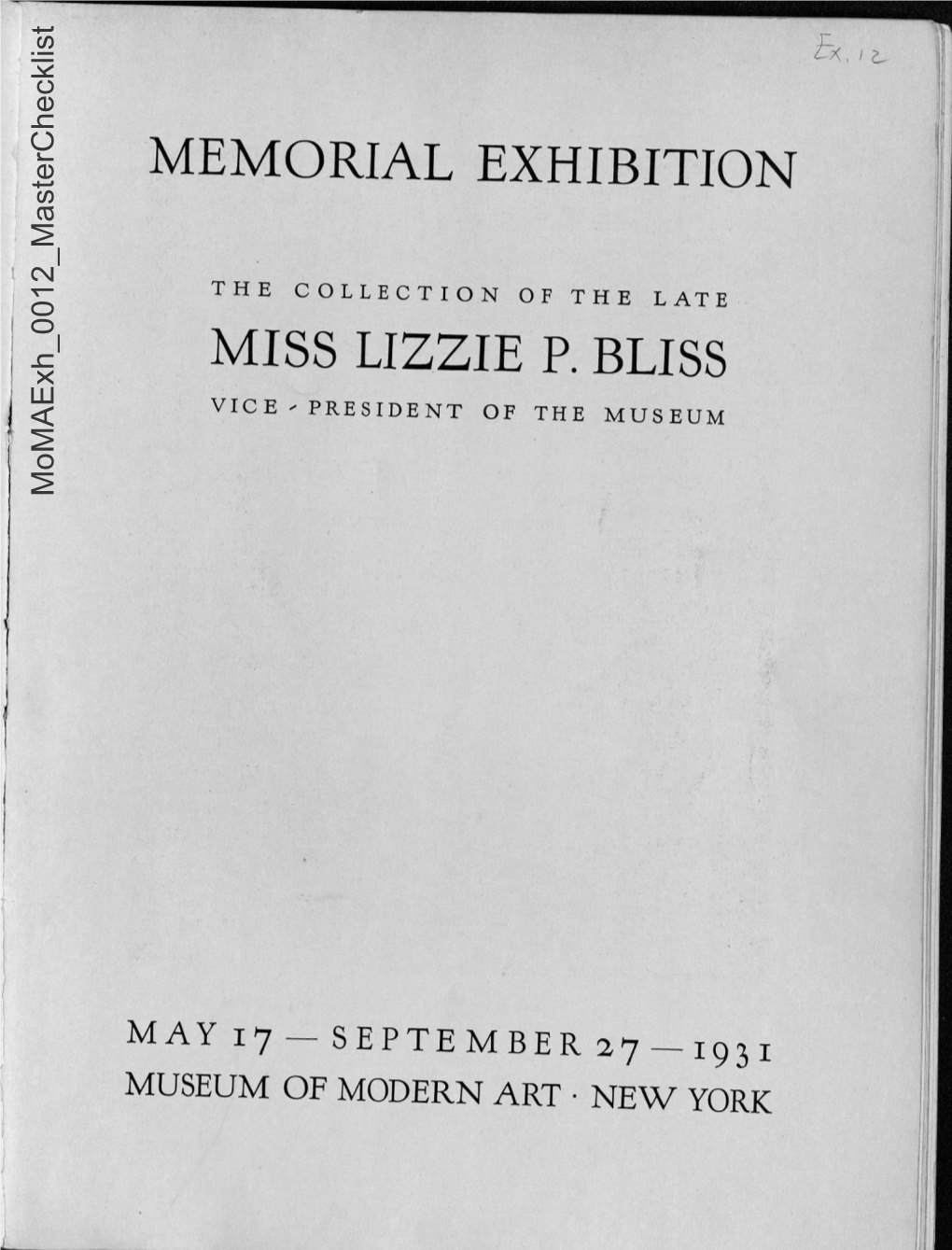 Memorial Exhibition Miss Lizzie P.Bliss