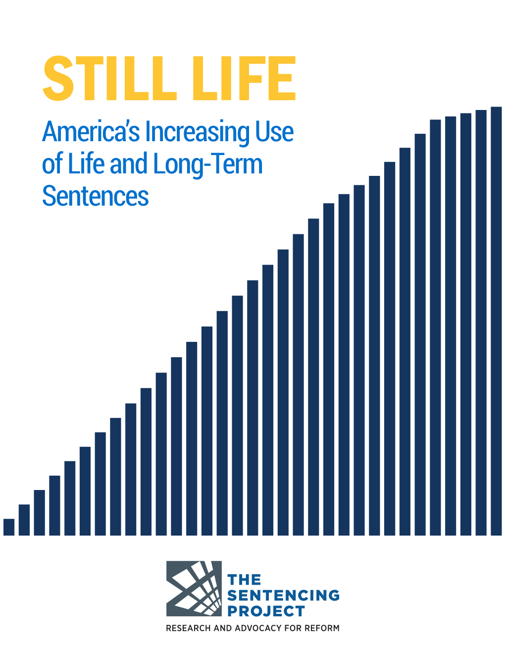 Still Life: America's Increasing Use of Life and Long-Term Sentences