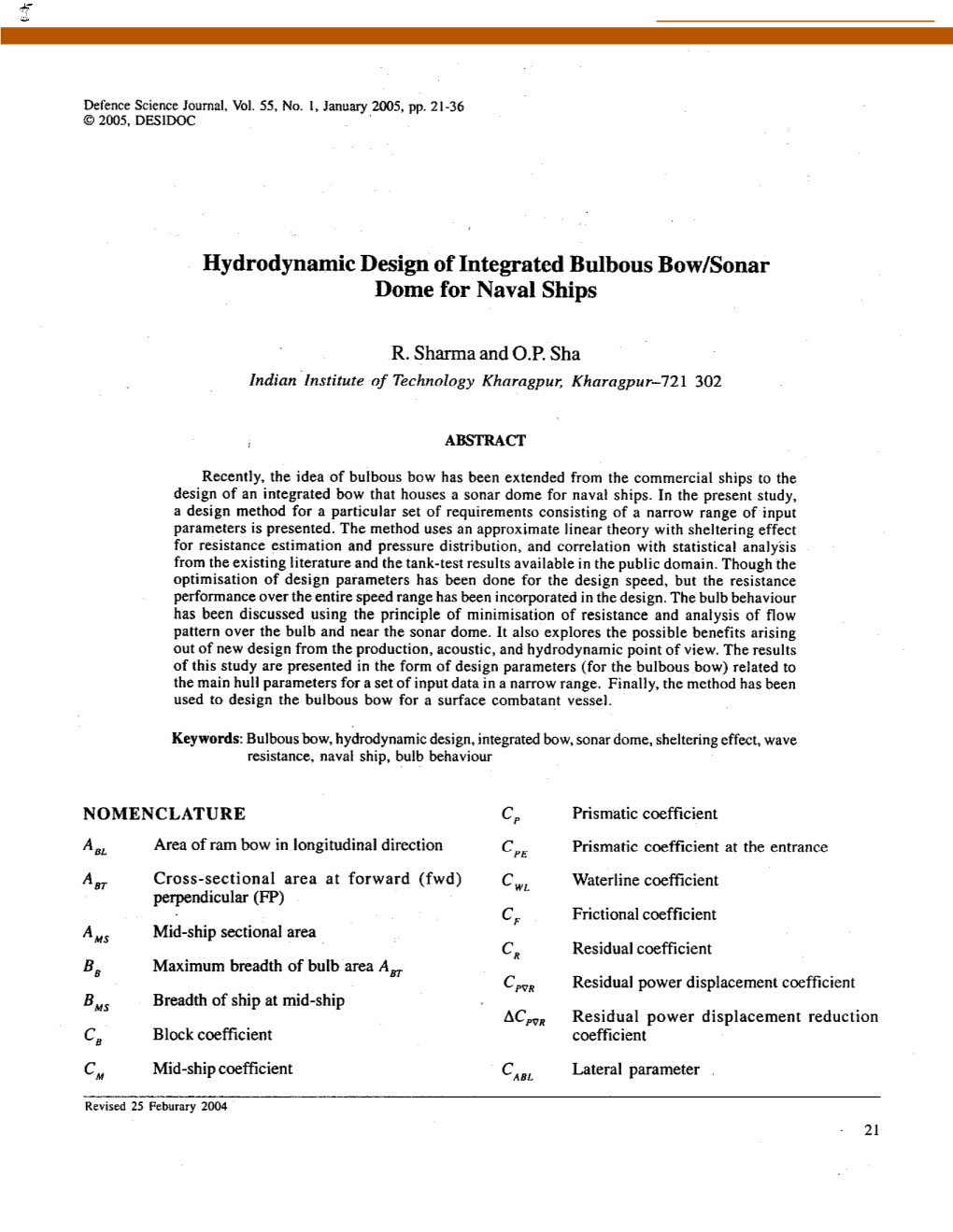 Hydrodynamic Design of Integrated Bulbous Bowlsonar Dome for Naval Ships