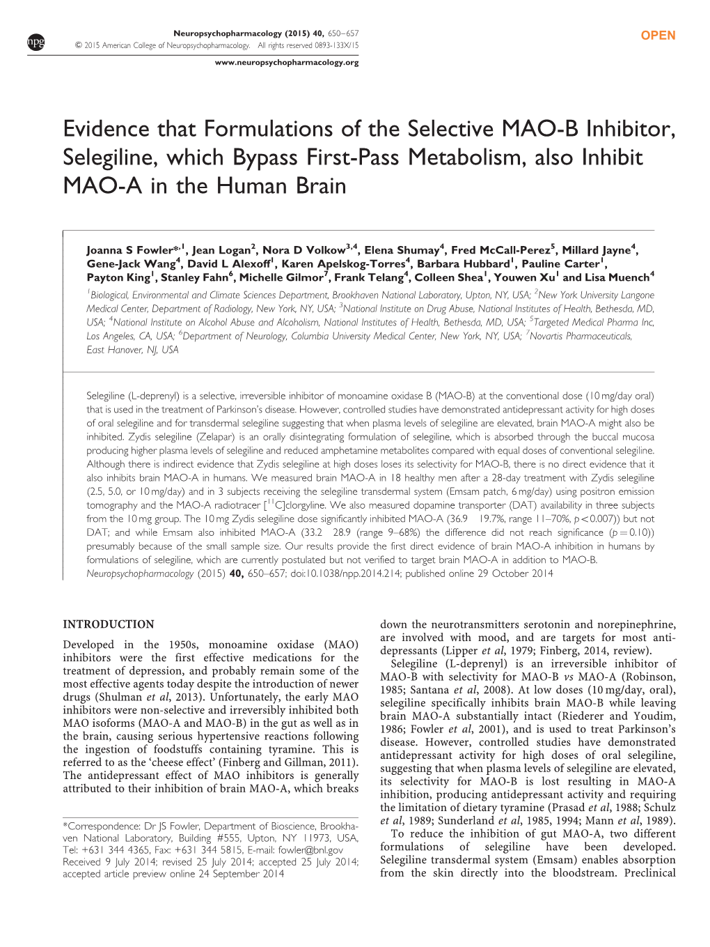 Evidence That Formulations of the Selective MAO-B Inhibitor, Selegiline, Which Bypass First-Pass Metabolism, Also Inhibit MAO-A in the Human Brain