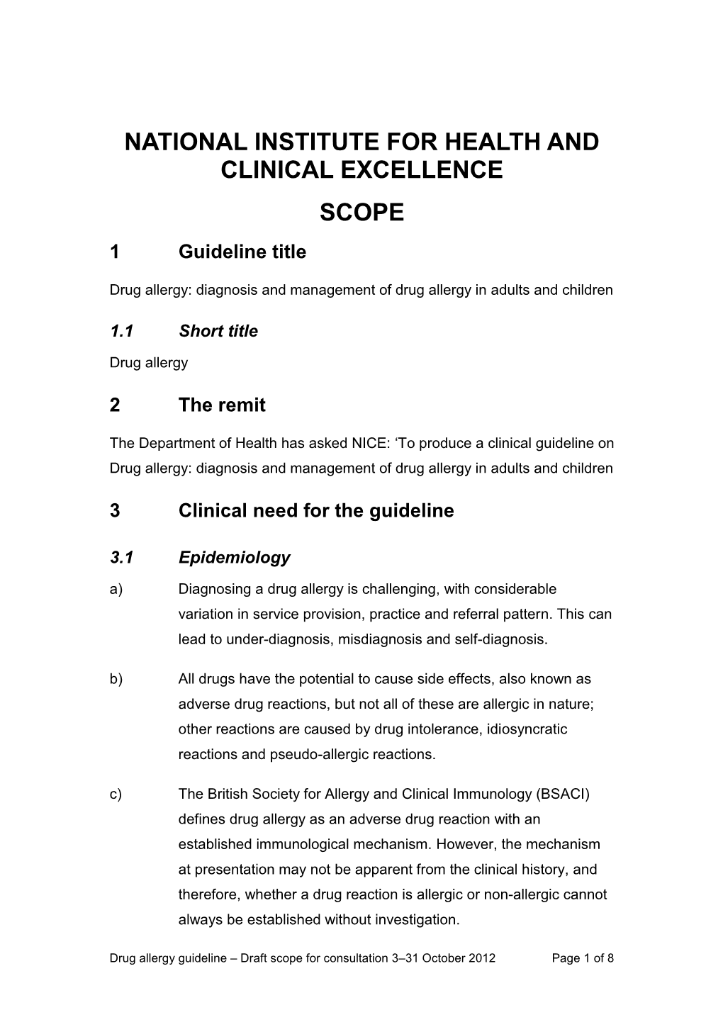 Drug Allergy: Diagnosis and Management of Drug Allergy in Adults and Children