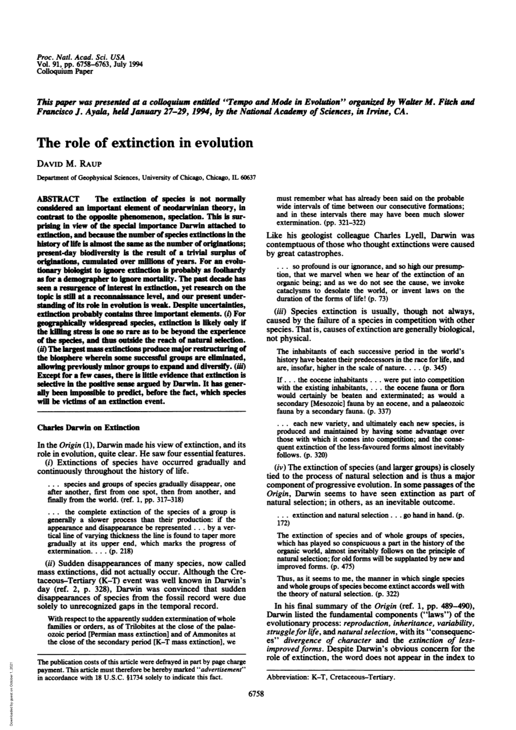 The Role of Extinction in Evolution DAVID M