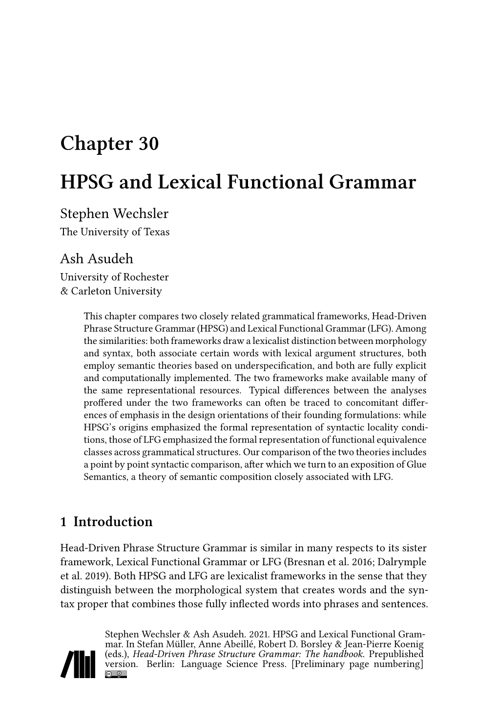 Chapter 30 HPSG and Lexical Functional Grammar Stephen Wechsler the University of Texas Ash Asudeh University of Rochester & Carleton University