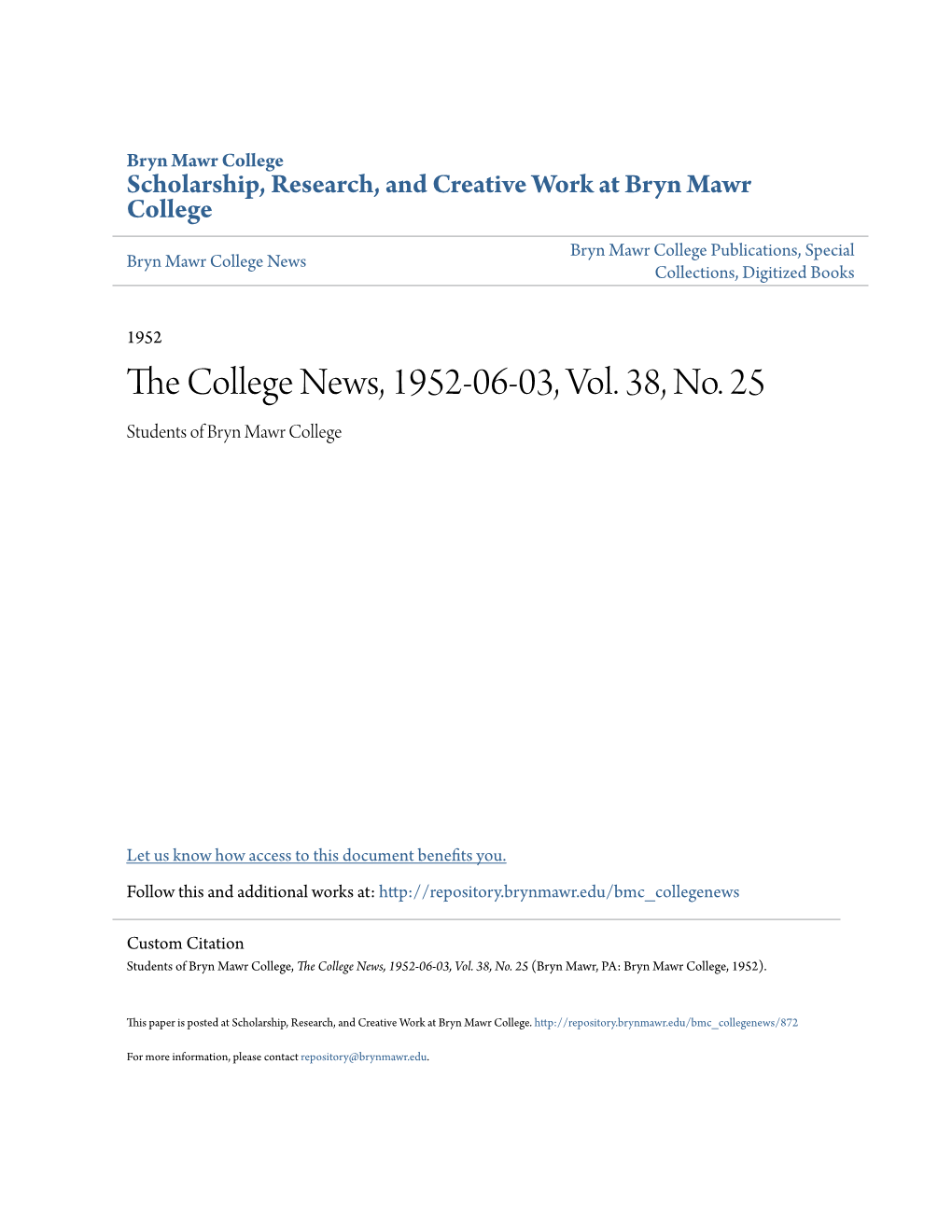 The College News, 1952-06-03, Vol. 38, No. 25 (Bryn Mawr, PA: Bryn Mawr College, 1952)