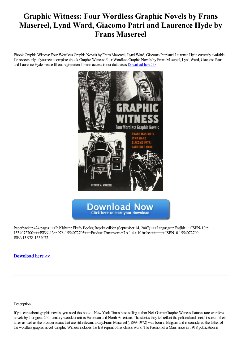 Graphic Witness: Four Wordless Graphic Novels by Frans Masereel, Lynd Ward, Giacomo Patri and Laurence Hyde by Frans Masereel