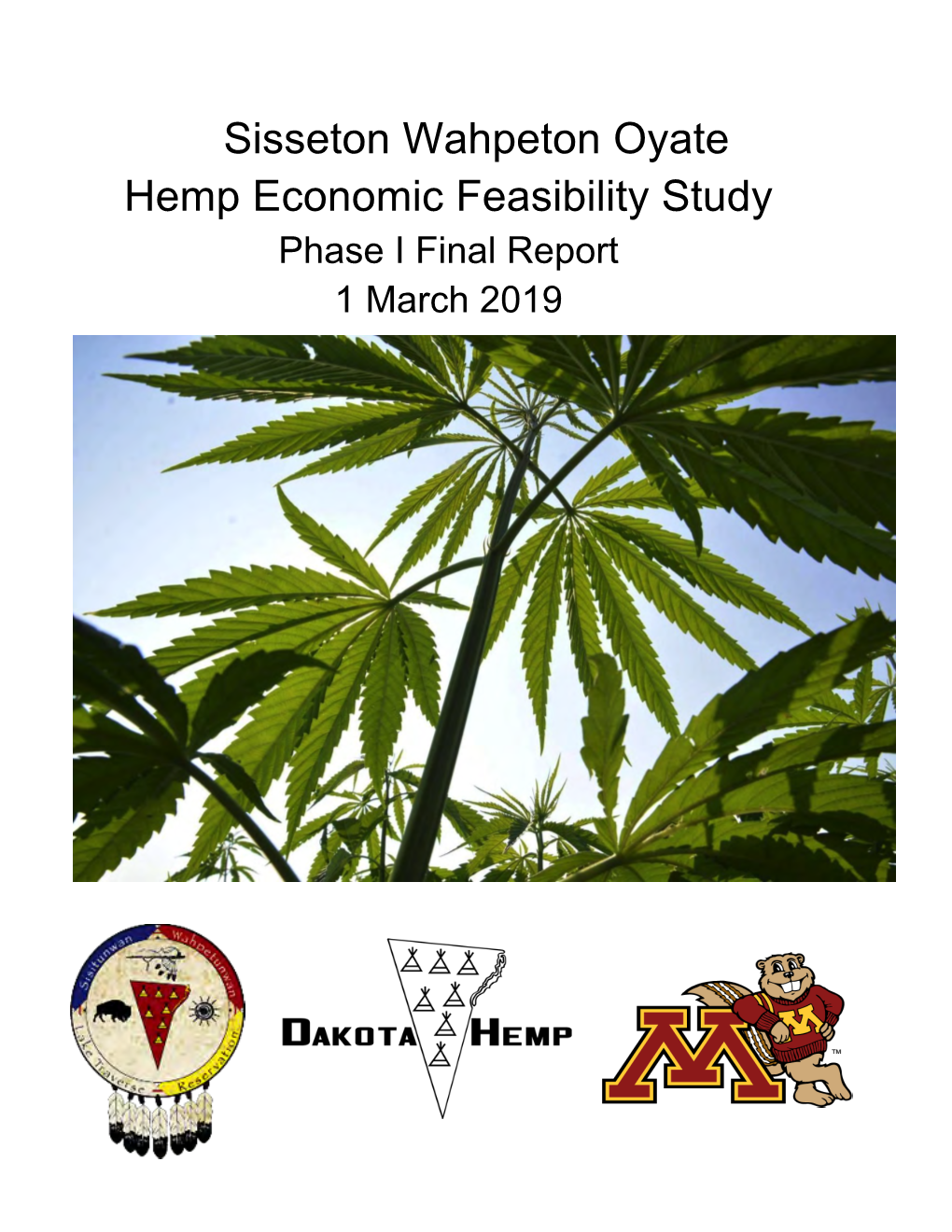 Sisseton Wahpeton Oyate Hemp Economic Feasibility Study Phase I Final Report 1 March 2019