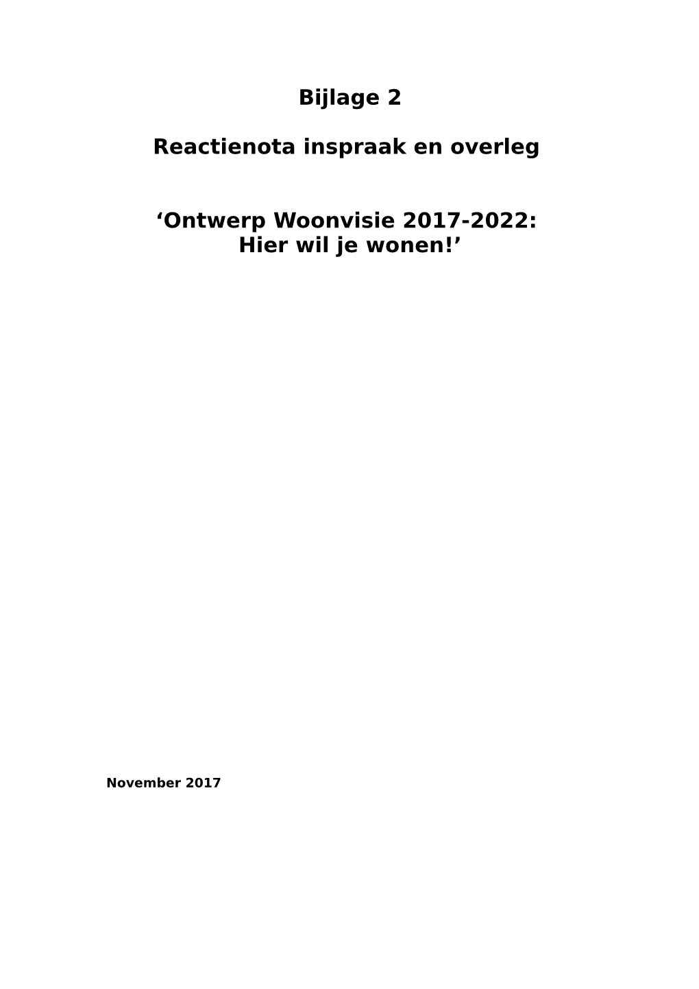 Bijlage 2 Reactienota Inspraak En Overleg 'Ontwerp Woonvisie 2017