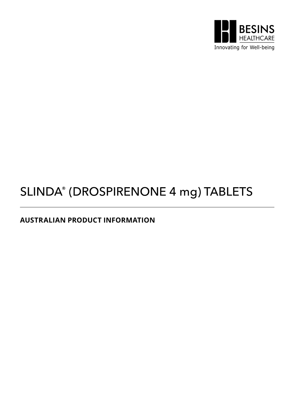 SLINDA® (DROSPIRENONE 4 Mg) TABLETS