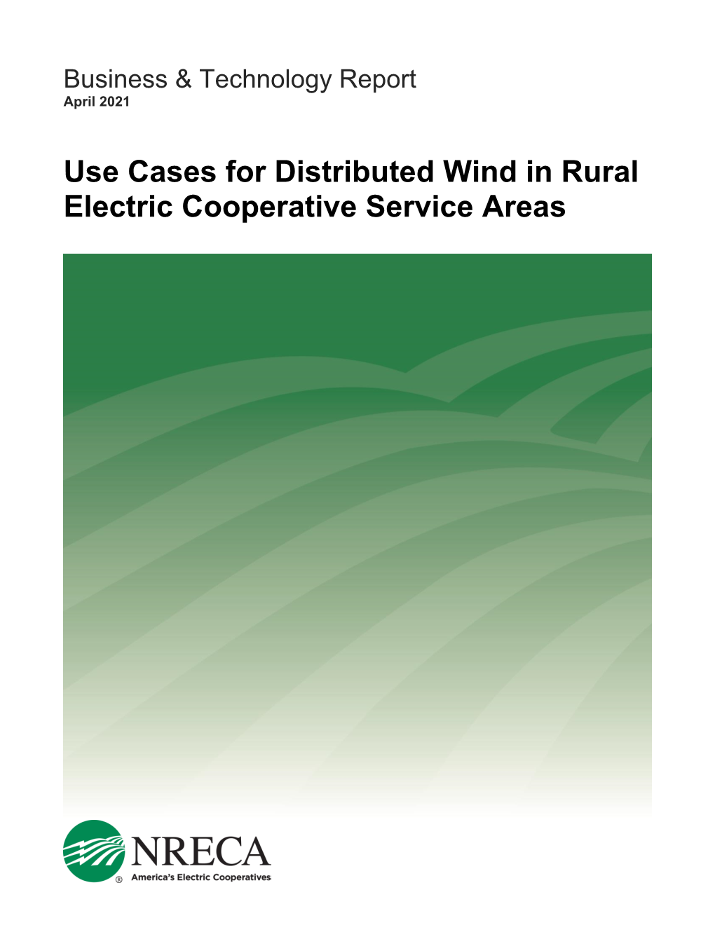Use Cases for Distributed Wind in Rural Electric Cooperative Service Areas