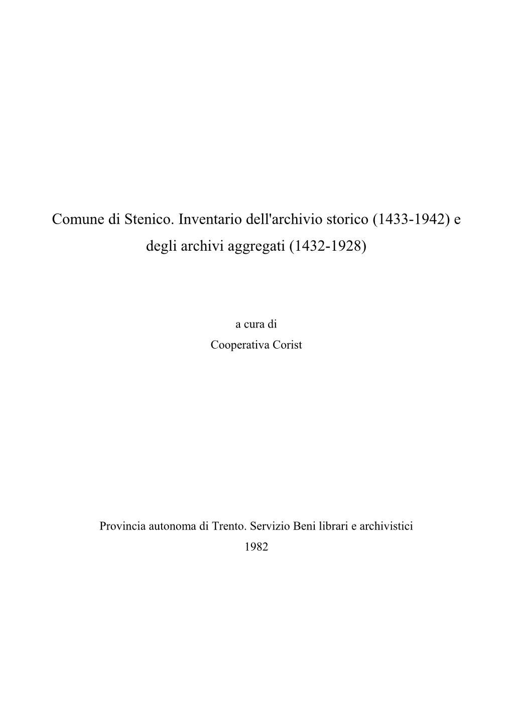 Comune Di Stenico. Inventario Dell'archivio Storico 1433-…