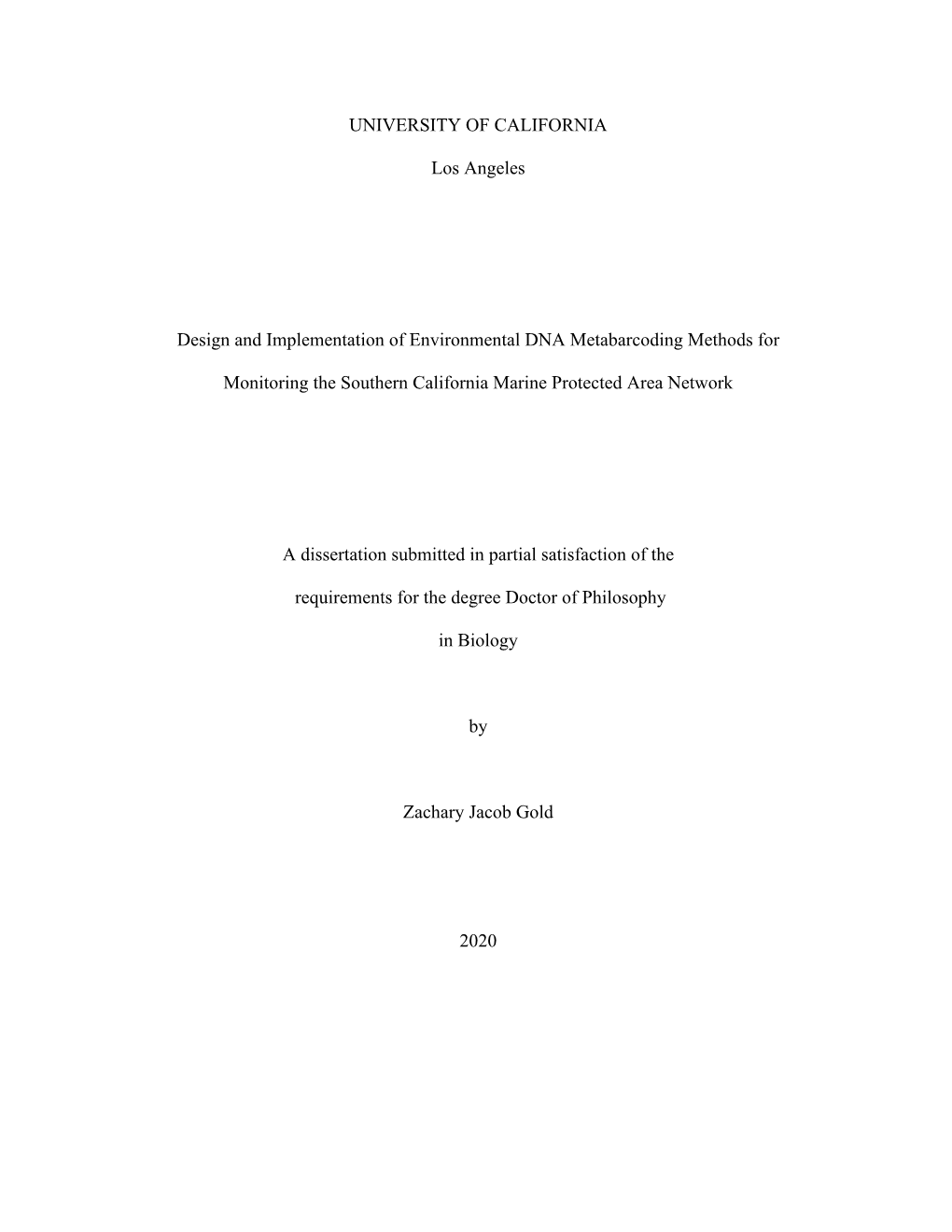 UNIVERSITY of CALIFORNIA Los Angeles Design and Implementation of Environmental DNA Metabarcoding Methods for Monitoring the So