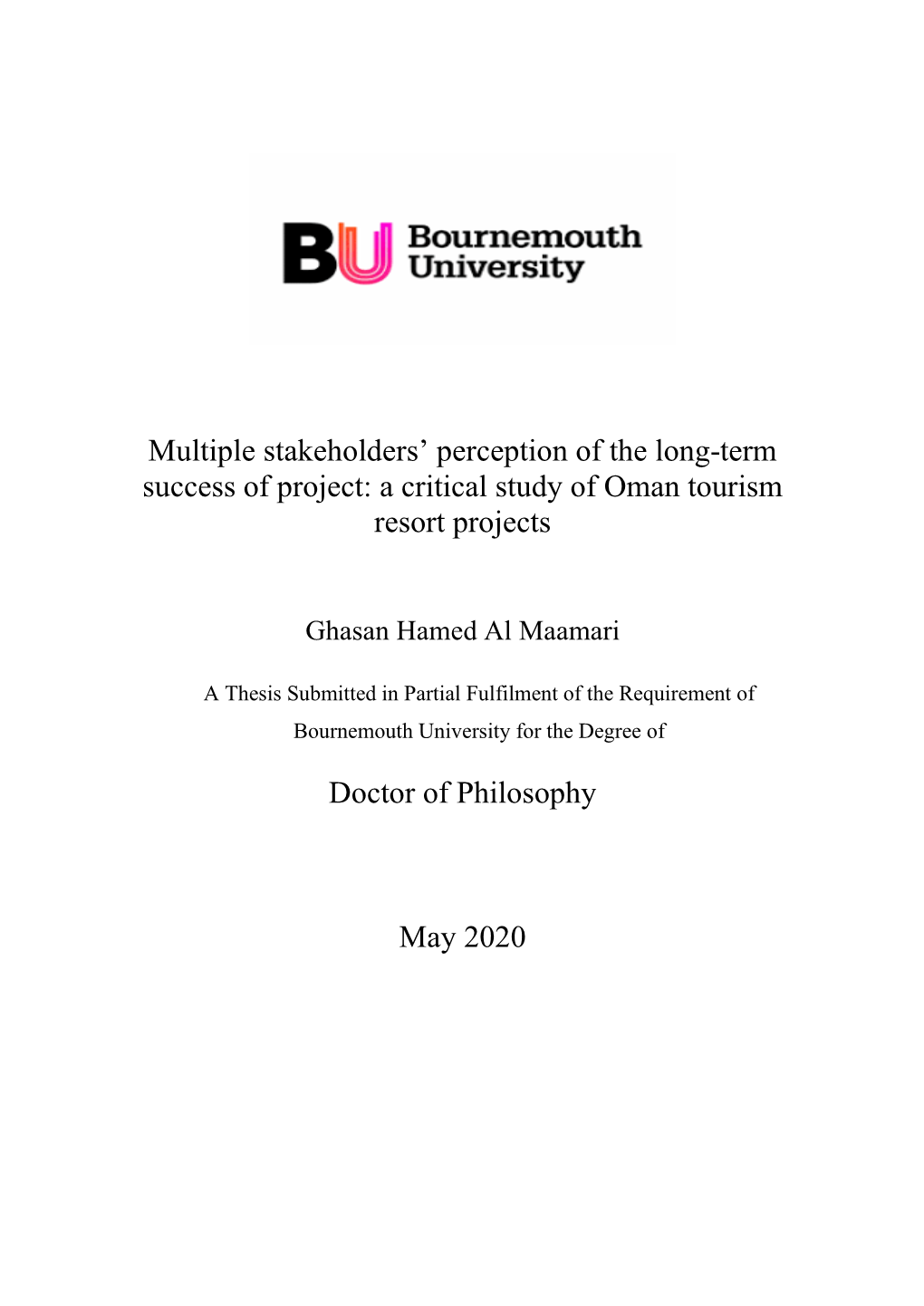 Multiple Stakeholders' Perception of the Long-Term Success of Project: a Critical Study of Oman Tourism Resort Projects