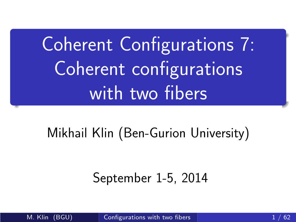 Coherent Configurations with Two Fibers