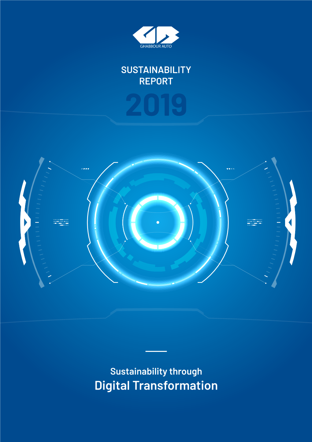 Digital Transformation Table of 2019 Sustainability Highlights 04 CEO’S Note 06 Contents GB Auto Group at a Glance 08 Organisational Chart 14