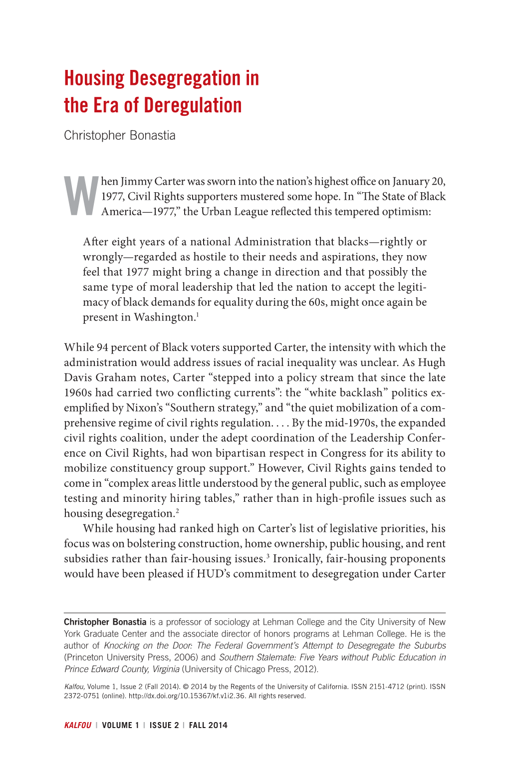 Housing Desegregation in the Era of Deregulation Christopher Bonastia