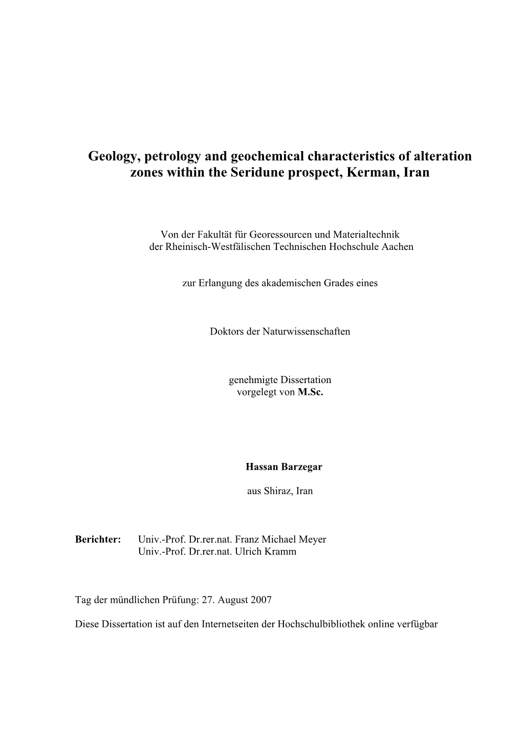 Geology, Petrology and Geochemical Characteristics of Alteration Zones Within the Seridune Prospect, Kerman, Iran