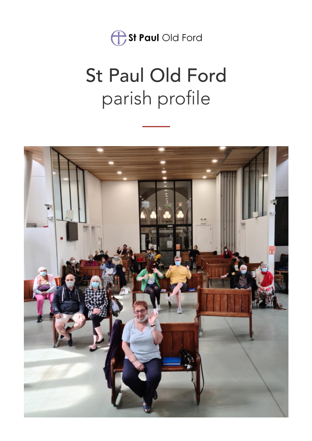 St Paul Old Ford Parish Profile WELCOME to OUR PARISH